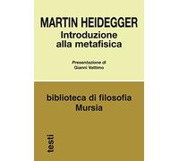 Introduzione alla metafisica (Biblioteca di filosofia - Testi)