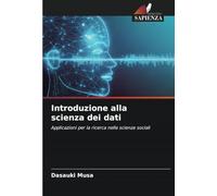 Introduzione alla scienza dei dati: Applicazioni per la ricerca nelle scienze sociali