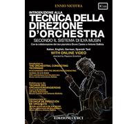Introduzione alla tecnica della direzione d'orchestra secondo il sistema di Ilya Musin. Con playlist online