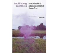 Introduzione all'antropologia filosofica (Le nottole di Minerva)