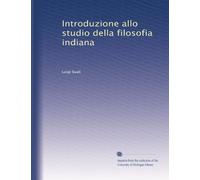 Introduzione allo studio della filosofia indiana