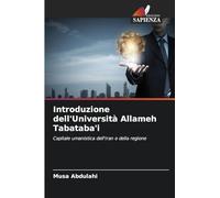 Introduzione dell'Università Allameh Tabataba'i: Capitale umanistica dell'Iran e della regione
