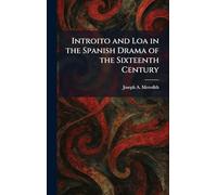 Introito and Loa in the Spanish Drama of the Sixteenth Century