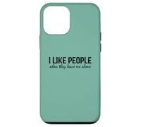 Introvert Funny Quote I Like People When They Leave me Alone Carcasa para iPhone 12 Mini