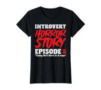 Introvert Horror Story Episode 5 Today We'll Work In Groups Camiseta gráfica económica, Mujer, Negro, L