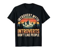 Introvert Myth Introverts Don't Like People - Camiseta