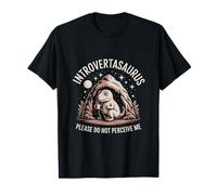 Introvertasaurus, por Favor, no me percibas Camiseta