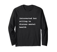 Introverted but willing to discuss mental health Phrase Manga Larga