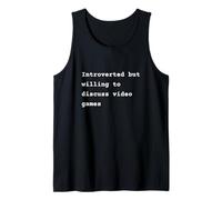Introverted but willing to discuss video games Phrase Camiseta sin Mangas