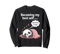 Introvertido Divertido convirtiéndose en mi Mejor yo Pero Primero una Siesta Sudadera