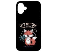 Introvertido Divertido No Hablemos Y Digamos Que Lo Hicimos Carcasa para iPhone 16 Plus