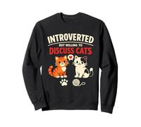Introvertido Pero dispuesto a discutir Gatos Amante de los Gatos Divertido Sudadera