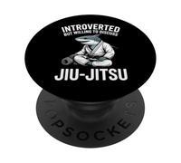 Introvertido pero dispuesto a discutir Jiu-Jitsu Judo BJJ PopSockets PopGrip Adhesivo