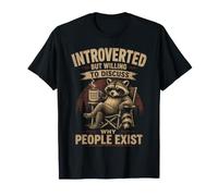 Introvertido Pero dispuesto a discutir por qué la Gente Existe Divertida Camiseta