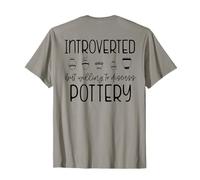 INTROVERTIDO Pero DISPUESTO A DISCUTIR Pottery Meme EN LA Espalda Camiseta
