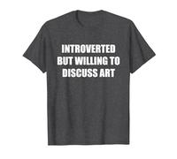Introvertido Pero dispuesto a Hablar de Arte Camiseta, Hombre, Jaspeado Oscuro, L