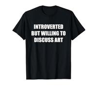 Introvertido Pero dispuesto a Hablar de Arte Camiseta, Hombre, Negro, 5XL