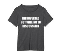 Introvertido Pero dispuesto a Hablar de Arte Camiseta, Mujer Tallas Grandes, Jaspeado Oscuro, 5XL Grande