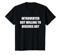 Introvertido Pero dispuesto a Hablar de Arte Camiseta, Niños, Negro, 10 años