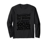 Introvertido Pero dispuesto a Hablar de Justicia Social Manga Larga