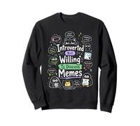 Introvertido Pero Dispuesto a Hablar de Memes - Divertido Sudadera