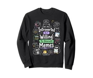 Introvertido Pero Dispuesto a Hablar de Memes - Divertido Sudadera