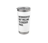 Introvertido pero dispuesto a hablar sobre el humor de los perros Vaso térmico de acero inoxidable de doble pared