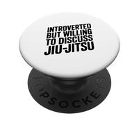 Introvertido Pero dispuesto a Hablar sobre el Humor del Jiu-Jitsu PopSockets PopGrip Adhesivo