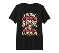 Introvertido sarcástico Desearía Que el Sentido común Fuera más común Camiseta Premium