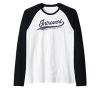 Introvertido. Tú no. Yo. Social con la Gente. Divertido Camiseta Manga Raglan
