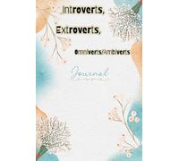 Introverts, Extroverts Journal: Omniverts/Ambiverts