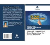 Intrusion Tolerance in Cloud Computing: Ein kurzer Überblick