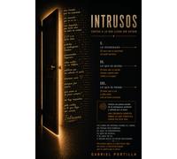 Intrusos: Cartas a lo que llega sin avisar
