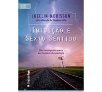 Intuição E Sexto Sentido
