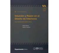 Intuicion Y Razon En El Diseño De Interiores