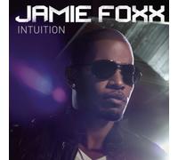Intuition (Clean) by Jamie Foxx (2008-12-16)