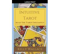 Intuitive Tarot - Learn The Tarot Instantly