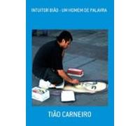 Intuitor Bião - Um Homem De Palavra (ebook)