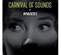 Invaders - Carnival of sounds (vinyl) [Vinilo]