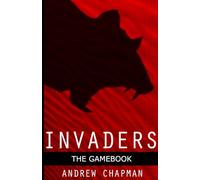 Invaders : the gamebook