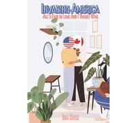 Invading America: All's Fair In Love And (Trade) War