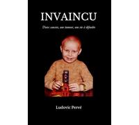 INVAINCU: Deux cancers, une tumeur, une vie à défendre