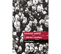 Invasió Subtil I Altres Contes: 11 (Educació 62)