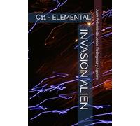 INVASION ALIEN: C11 - ELEMENTAL
