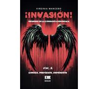 Invasión: orígenes de la conquista demoníaca Vol 1