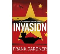 Invasion: The new international thriller from the BBC security correspondent and Sunday Times bestseller (Luke Carlton)