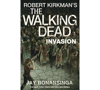 Invasion: The Walking Dead
