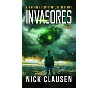 Invasores 3: Un thriller de invasión alienígena