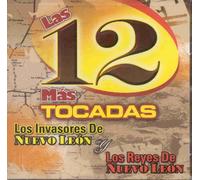 Invasores de Nuevo Leon, Los - 12 Mas Tocadas