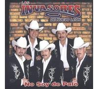 Invasores De Nuevo Leon - No Soy De Palo